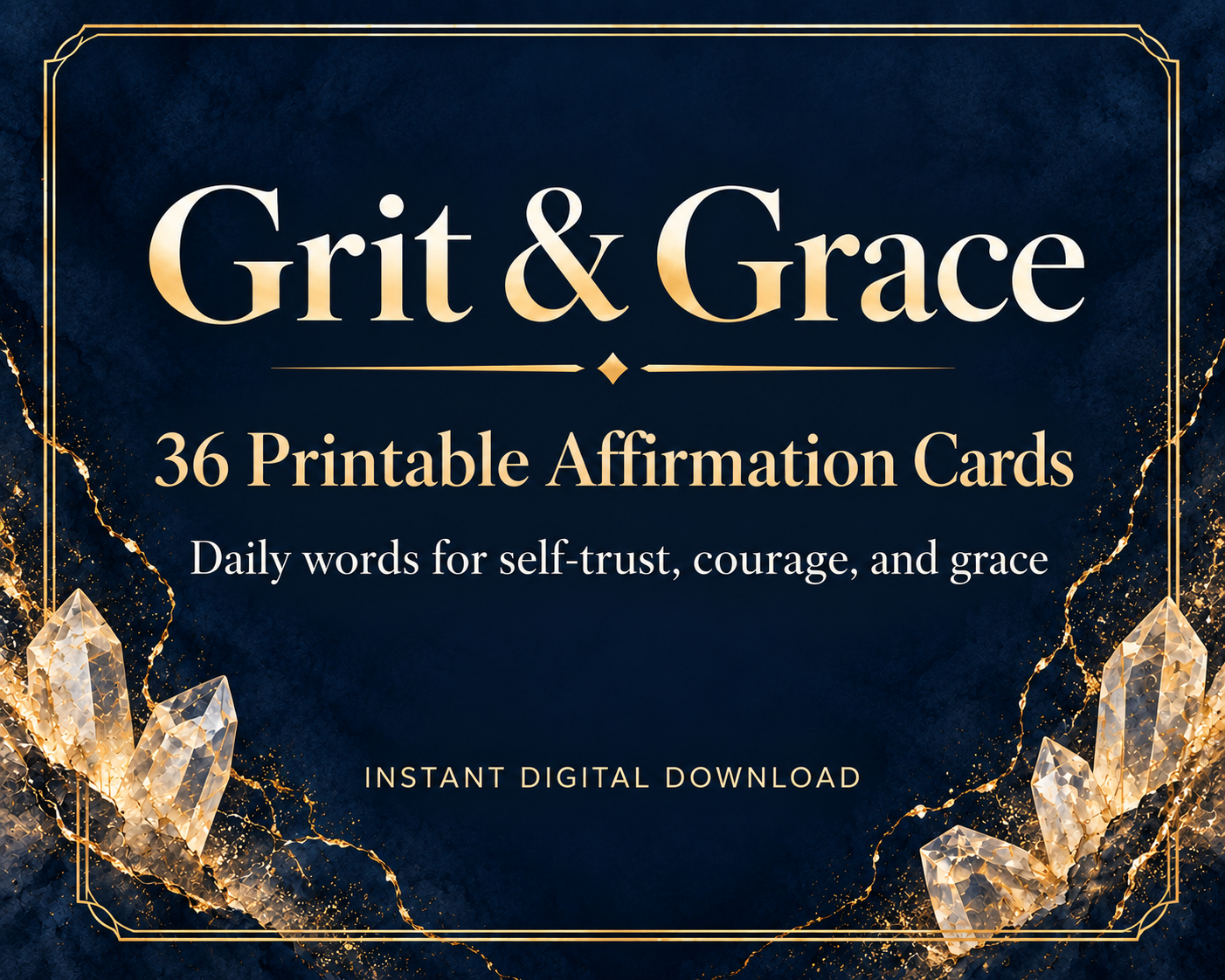 Grit and Grace collection of 36 printable affirmation cards